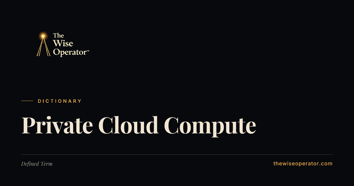 Private Cloud Compute | The Wise Operator