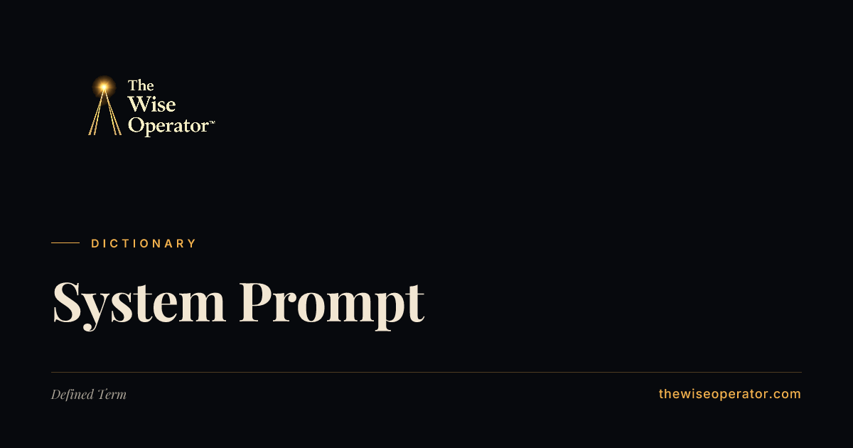System Prompt | The Wise Operator